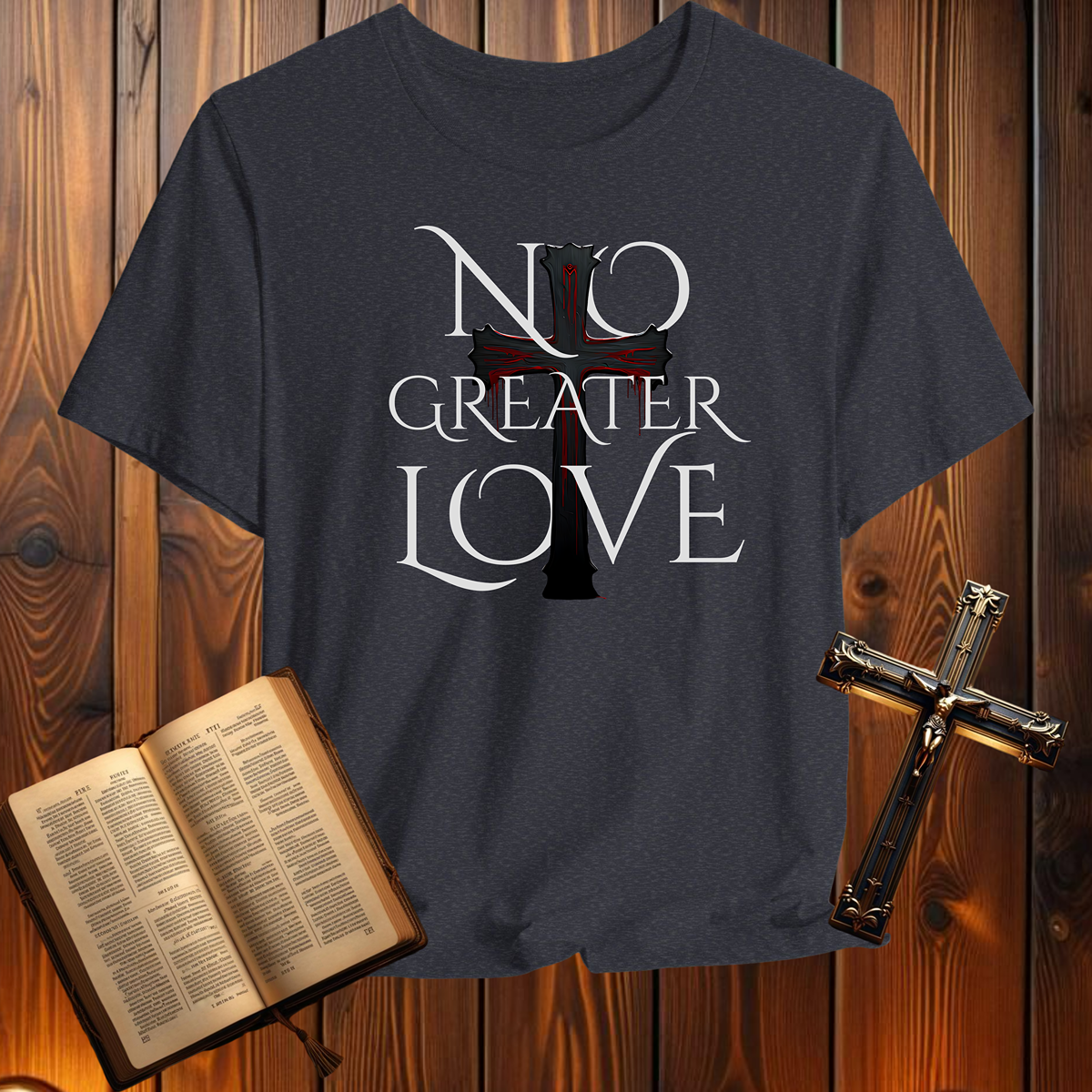 No Greater Love - T-Shirt