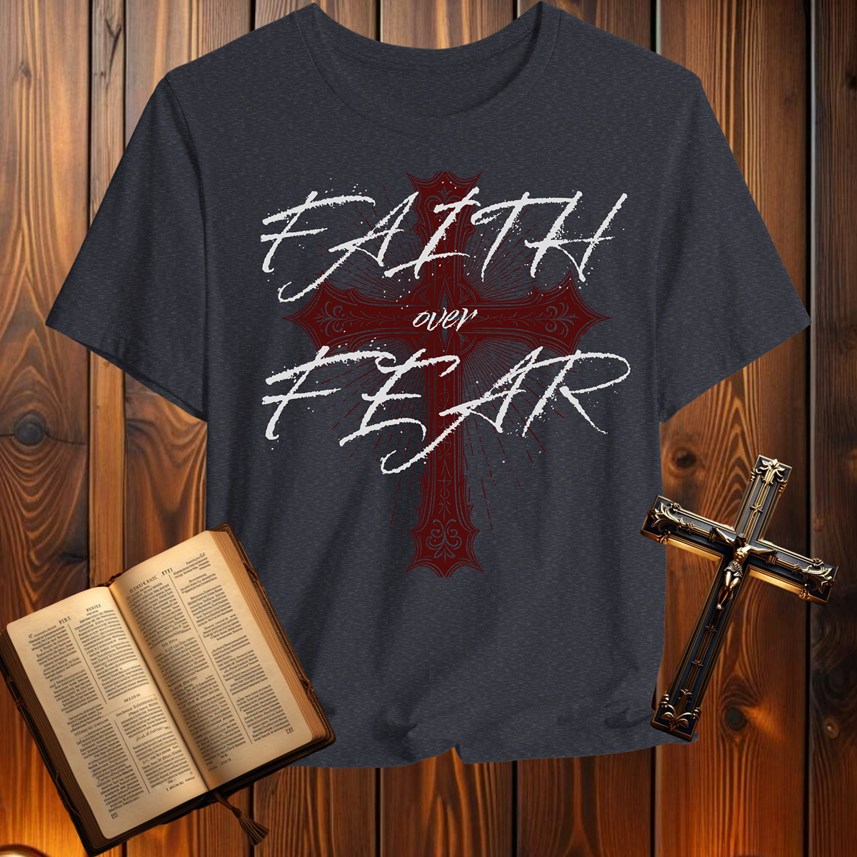 Faith Over Fear - T-Shirt