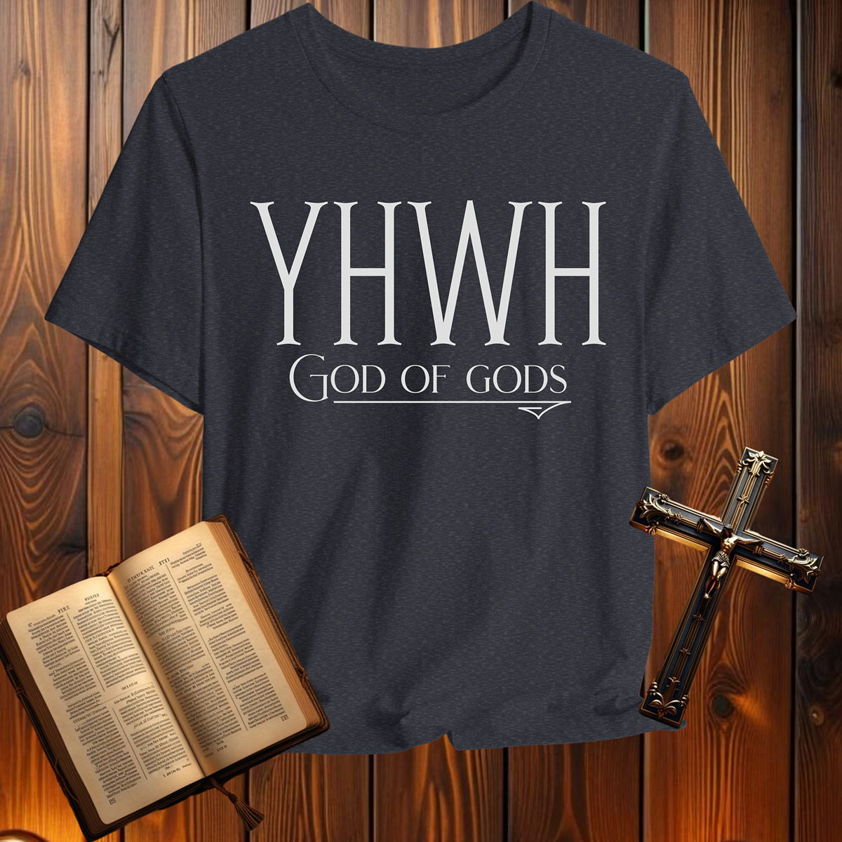 YHWH God of Gods - T-Shirt