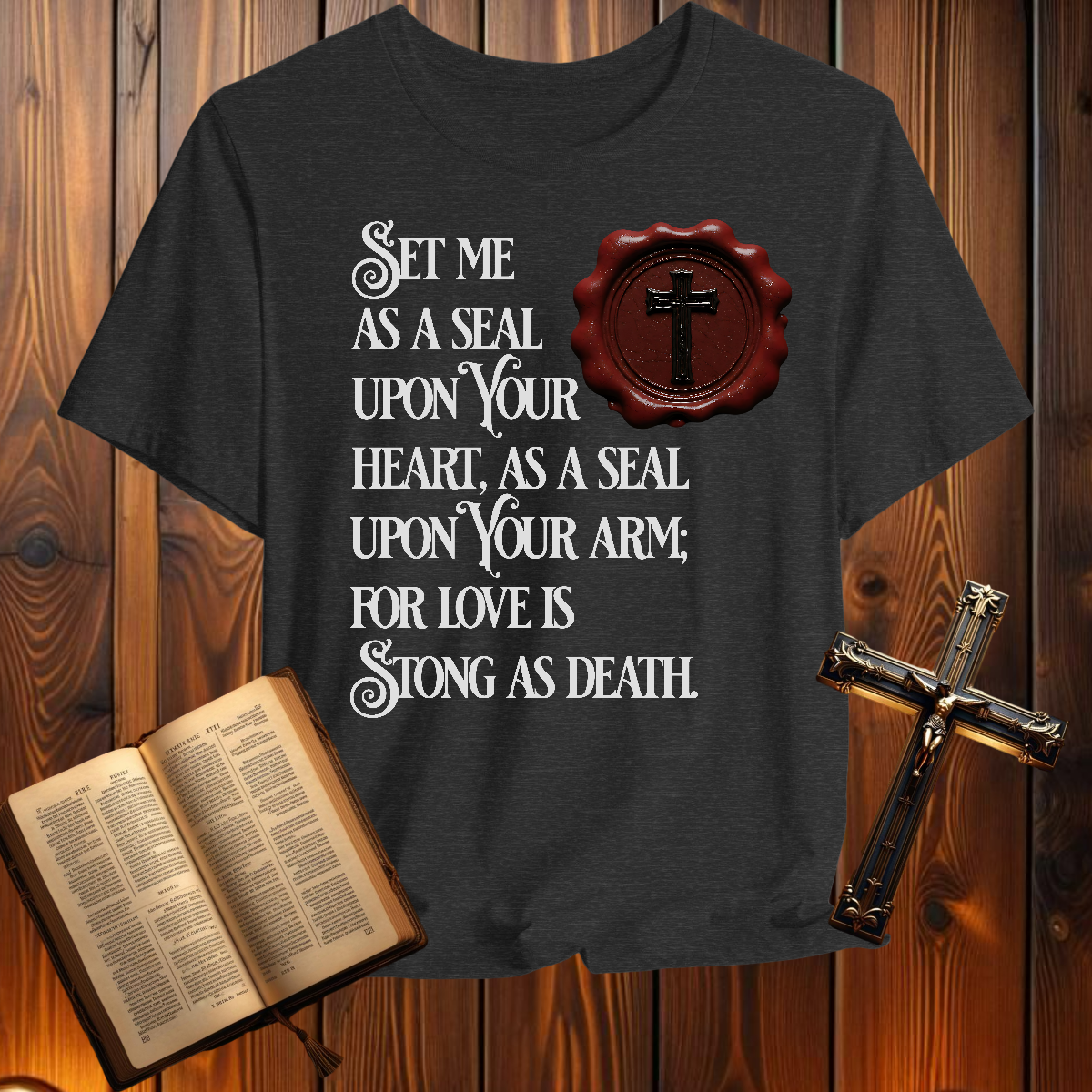 Love is Strong as Death - T-Shirt