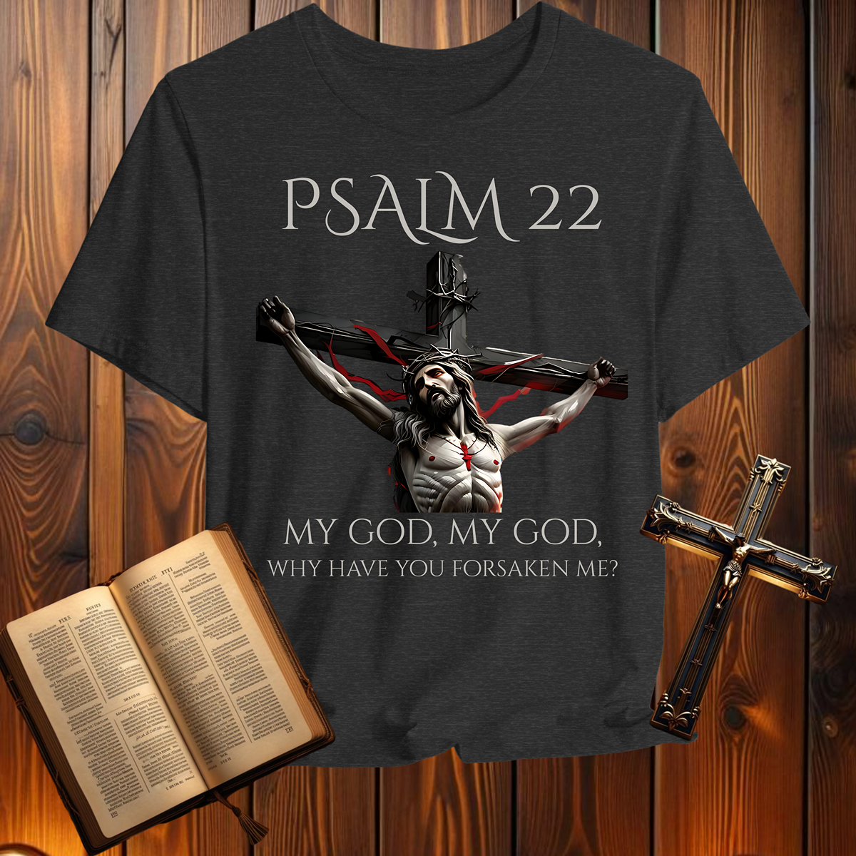 Psalms 22 - T-Shirt