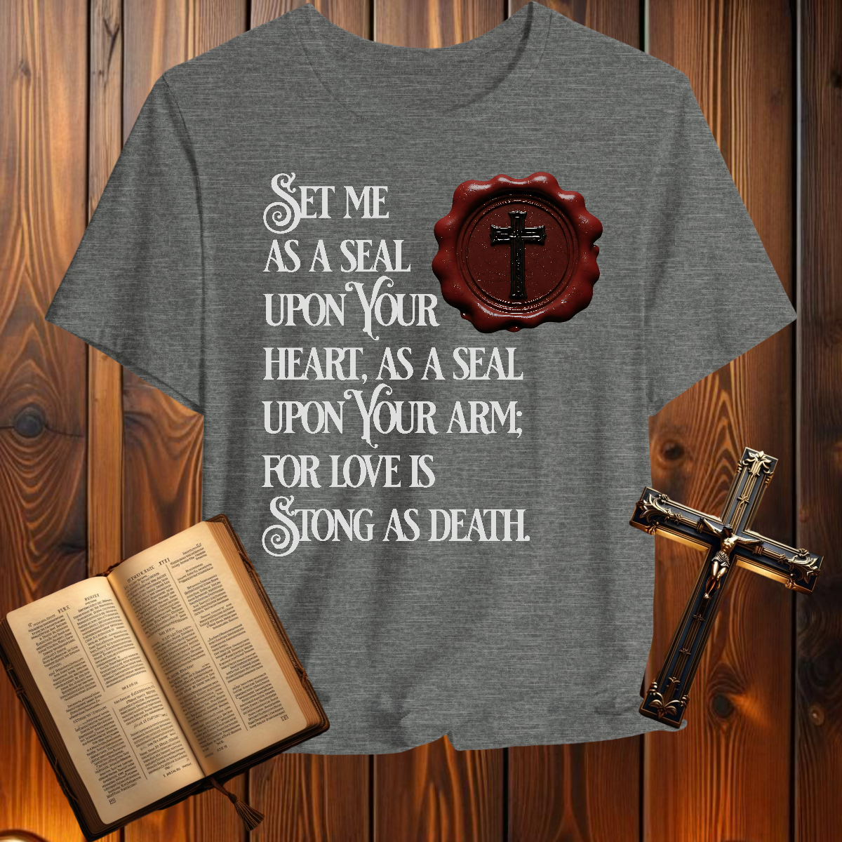 Love is Strong as Death - T-Shirt