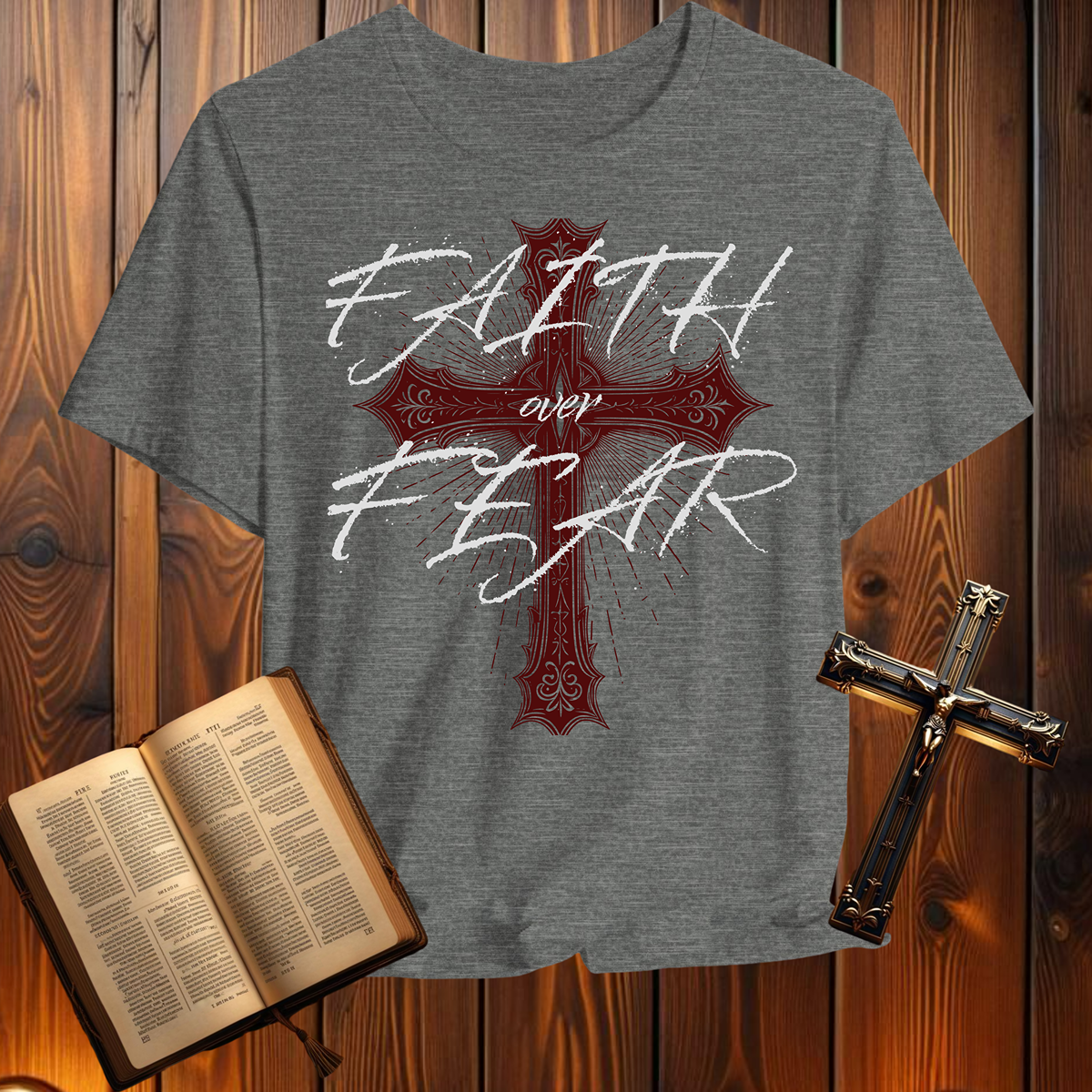Faith Over Fear - T-Shirt