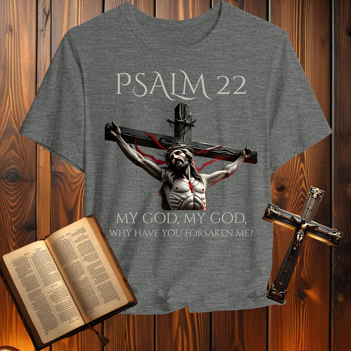 Psalms 22 - T-Shirt