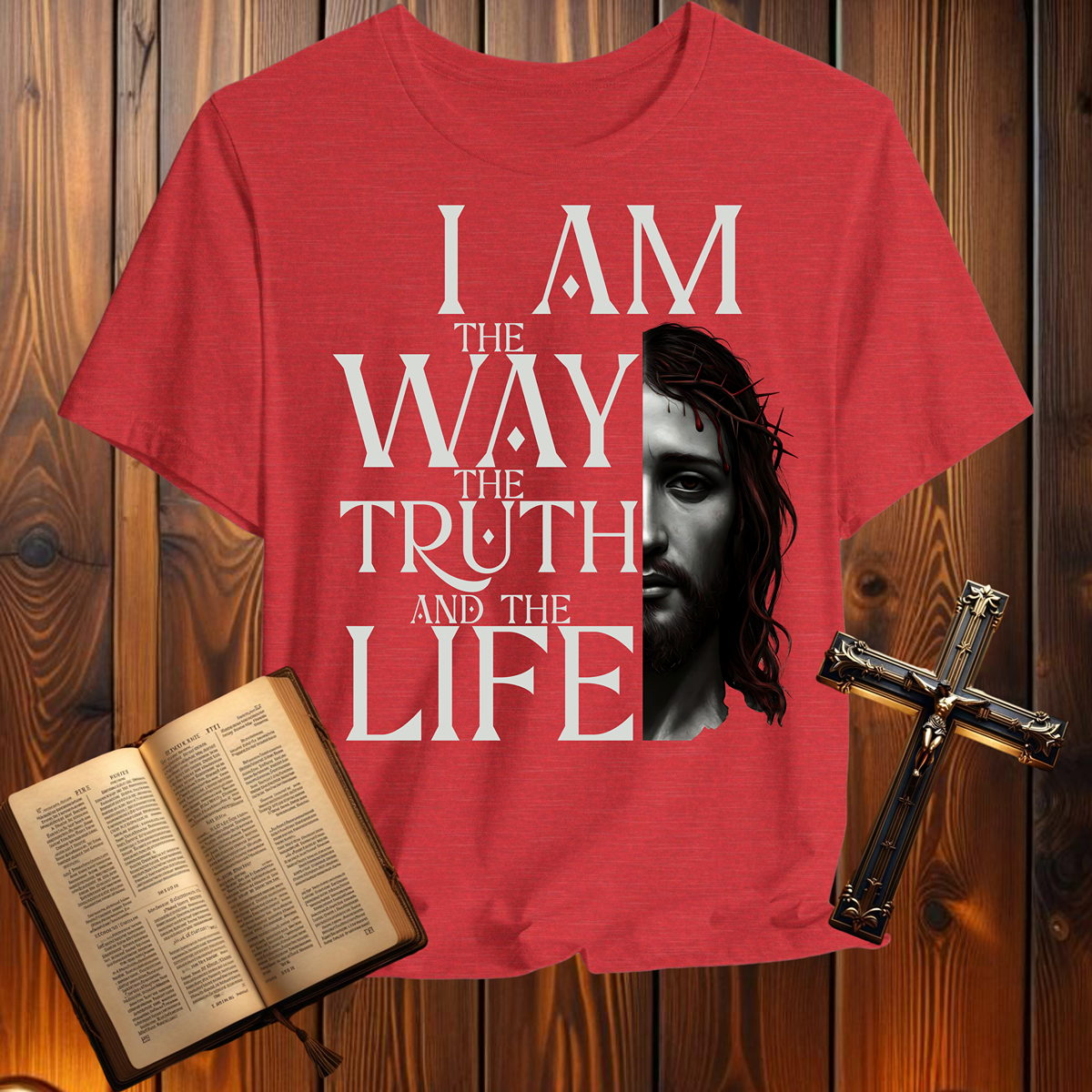 I Am the Way, the Truth, and the Life - T-Shirt