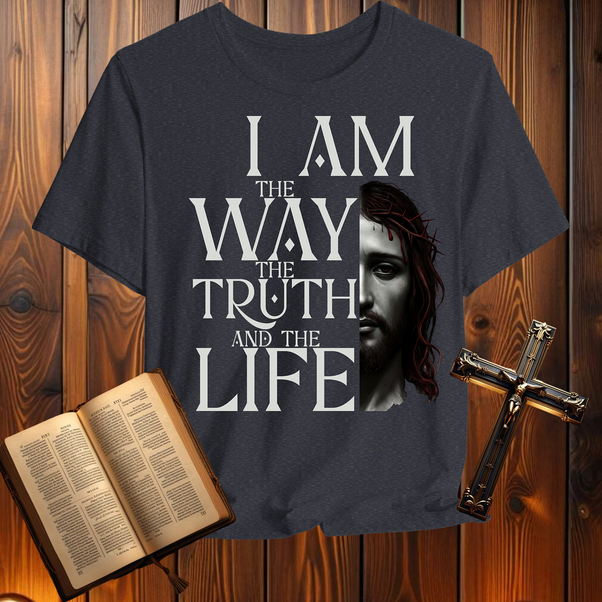 I Am the Way, the Truth, and the Life - T-Shirt
