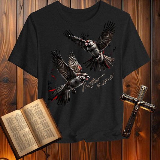 Sparrows Matthew 10:27-31 - T-Shirt