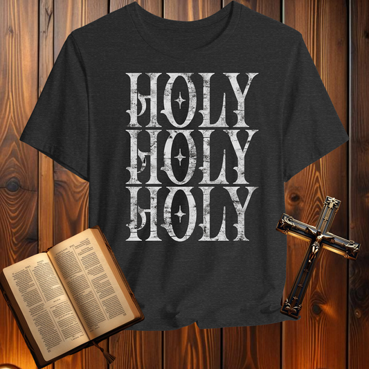 Holy Holy Holy - T-Shirt