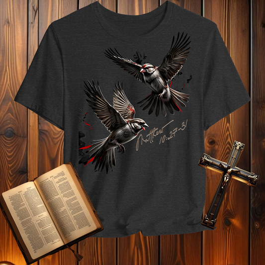 Sparrows Matthew 10:27-31 - T-Shirt