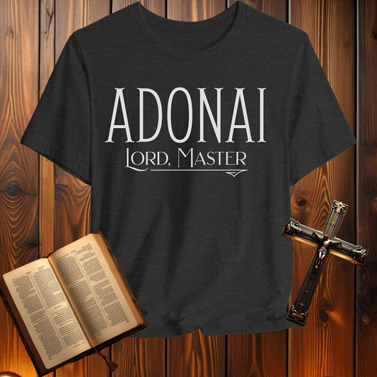 Adonai Lord Master - T-Shirt