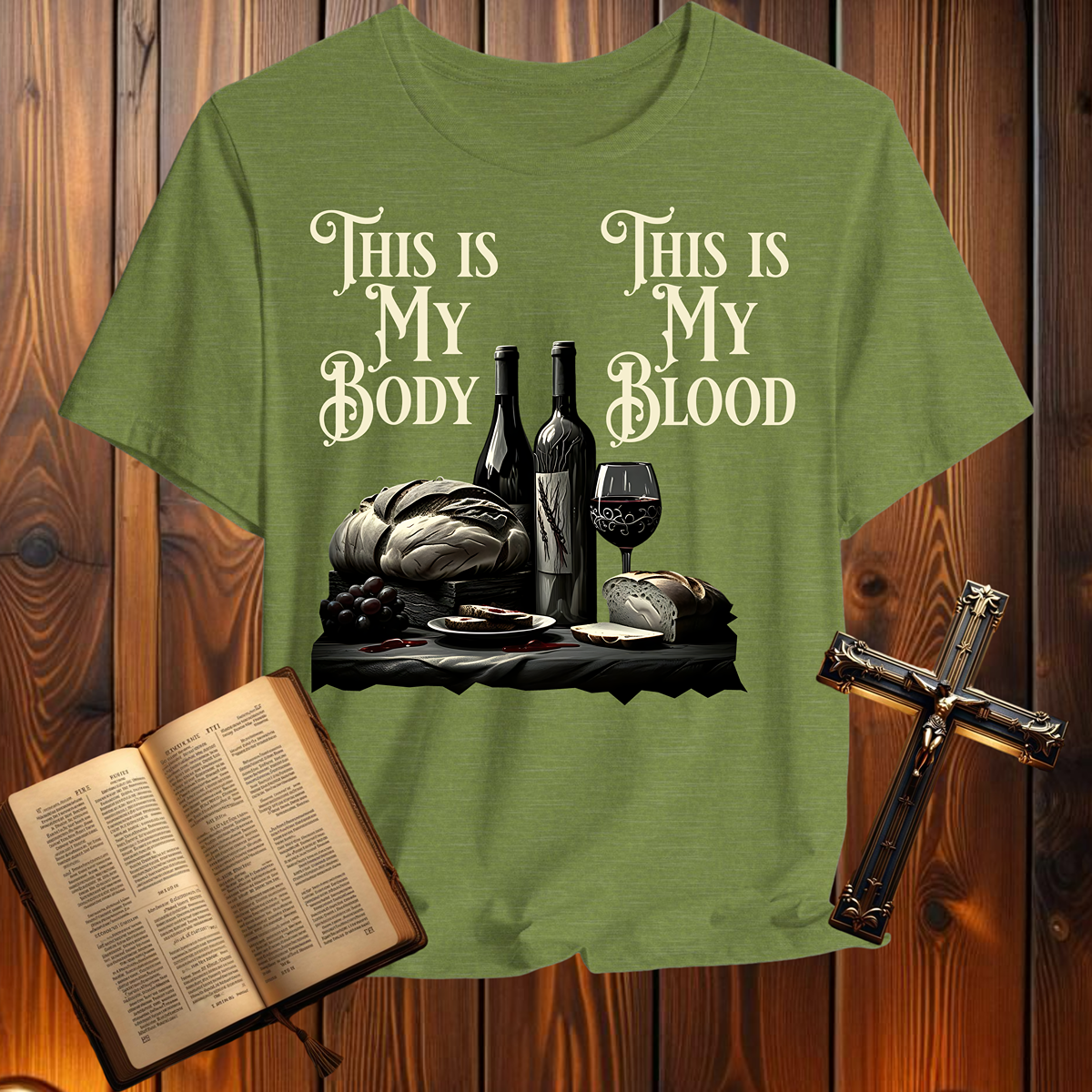 This is My Body This is My Blood - T-Shirt
